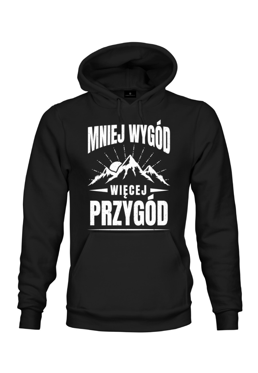 Bluza z kapturem Mniej Wygód Więcej Przygód