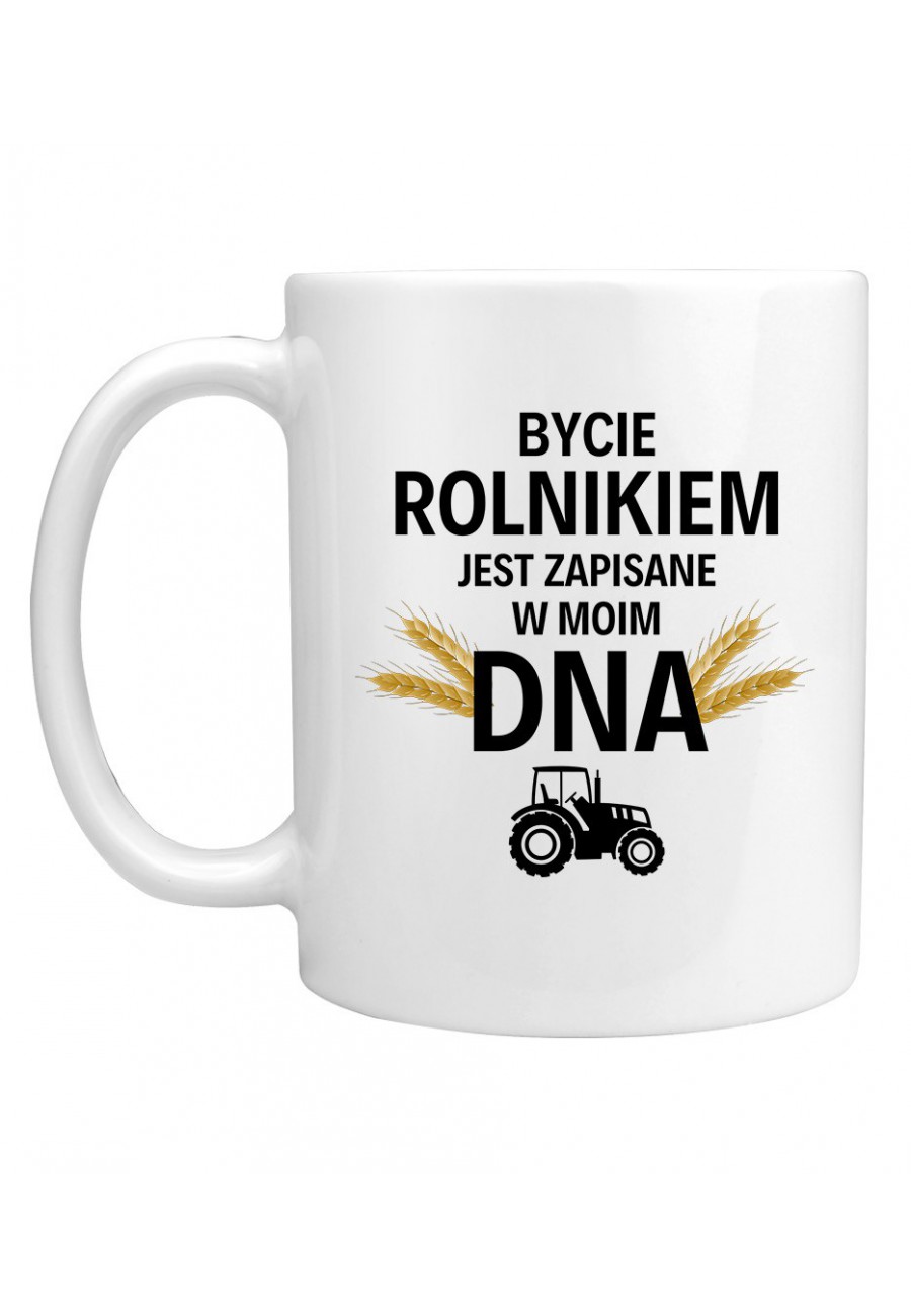 Kubek Bycie rolnikiem jest zapisane w moim DNA