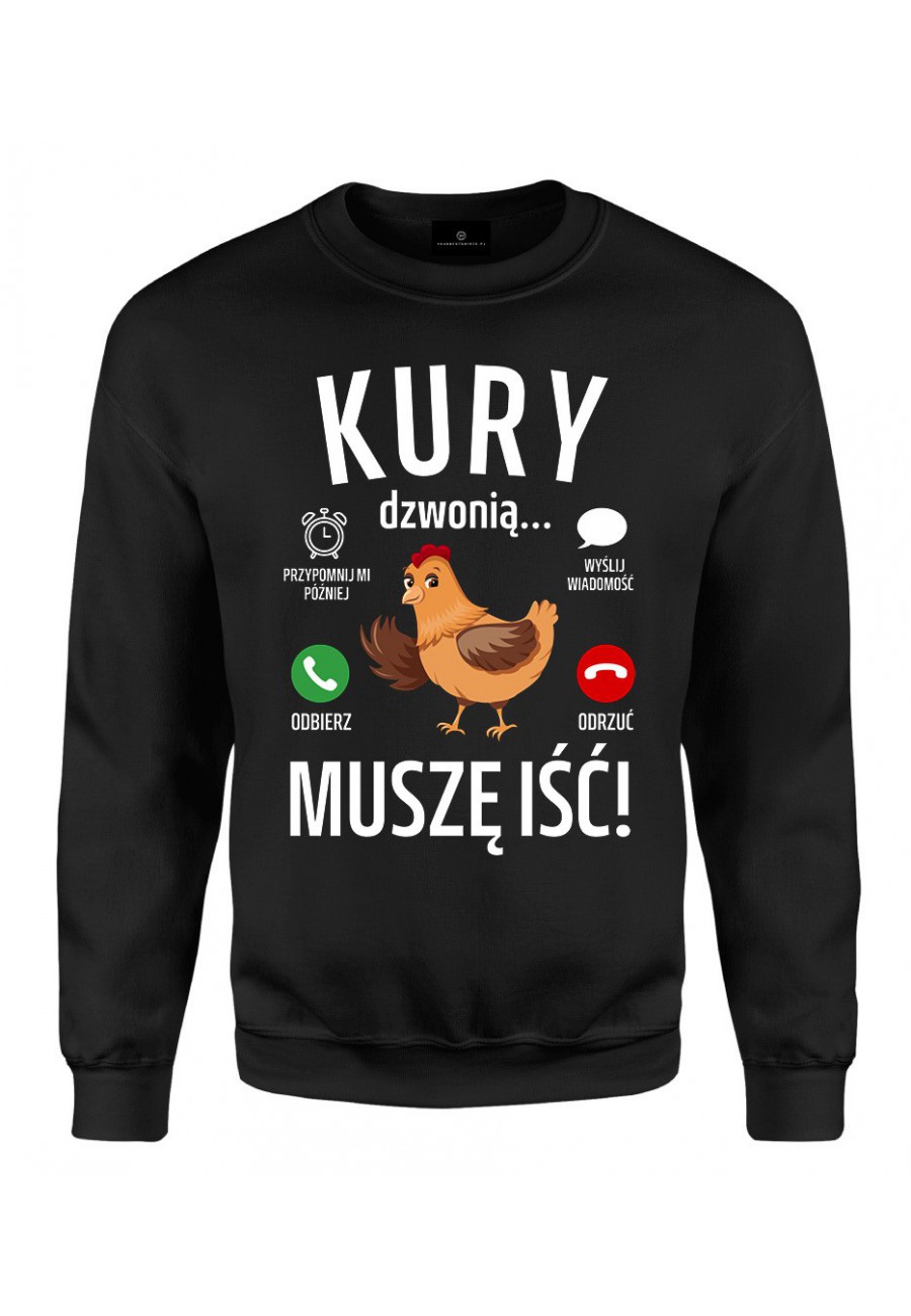 Bluza klasyczna Kury dzwonią muszę iść