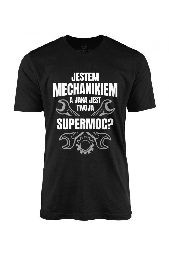 Koszulka męska Jestem mechanikiem, a jaka jest twoja supermoc - wersja 2