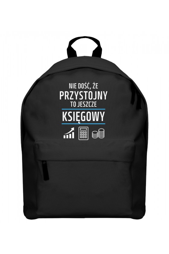 Plecak Nie dość, że przystojny to jeszcze księgowy