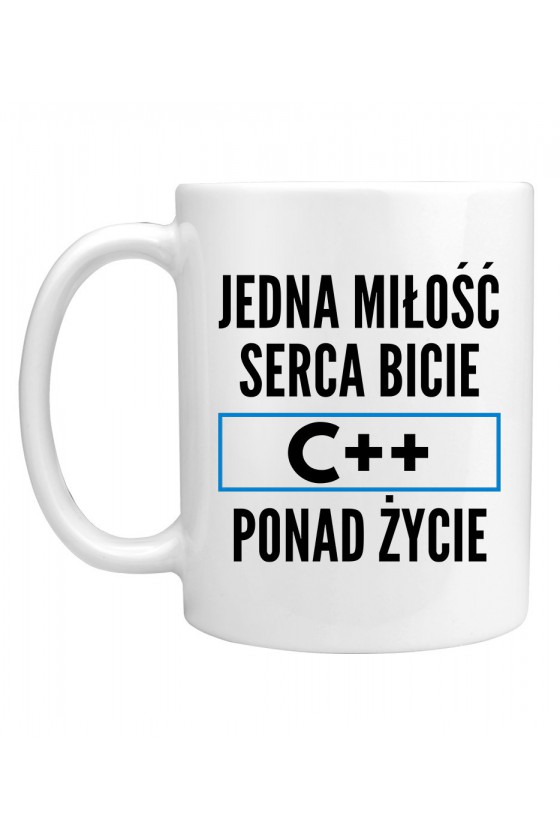 Kubek Jedna miłość, serca bicie, C++ ponad życie