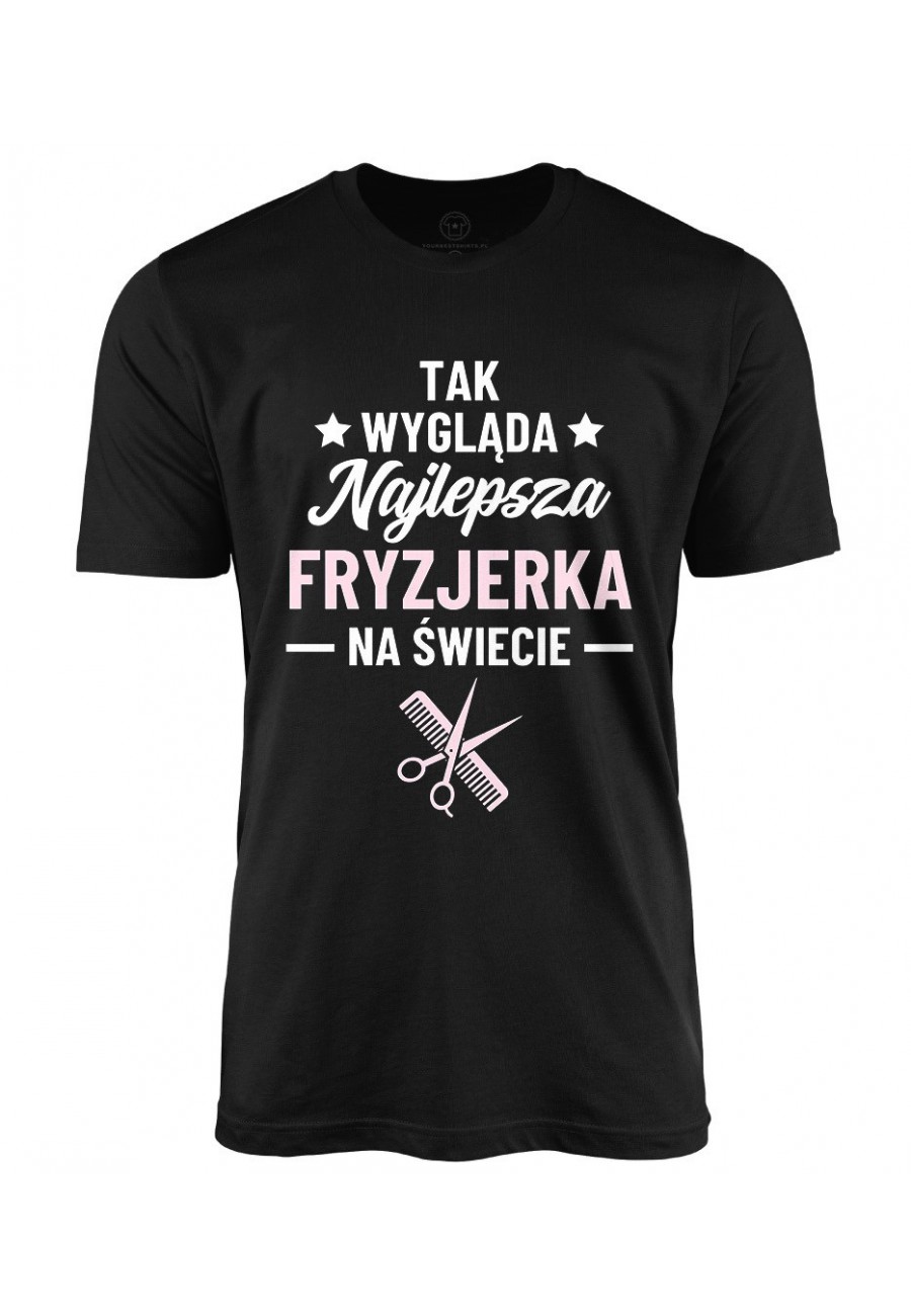 Koszulka męska Tak wygląda najlepsza fryzjerka