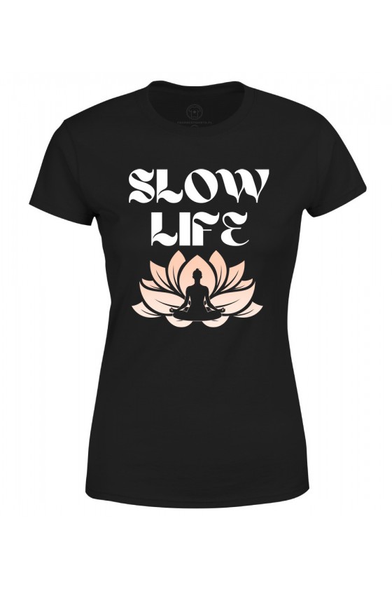 Koszulka damska Slow life