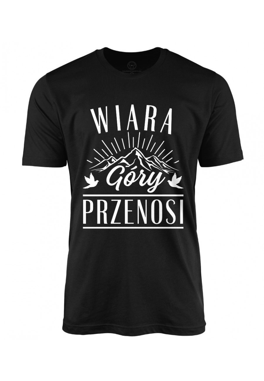 Koszulka męska Wiara góry przenosi