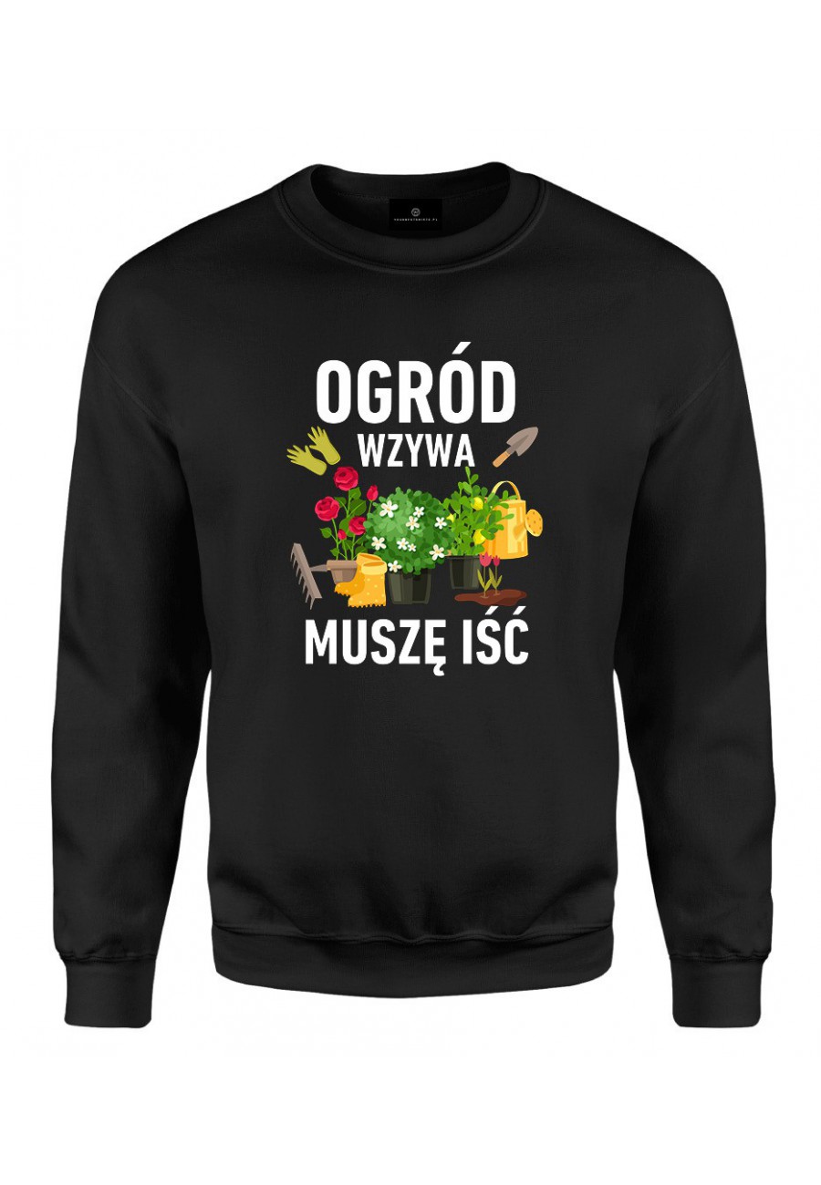 Bluza klasyczna Ogród wzywa muszę iść