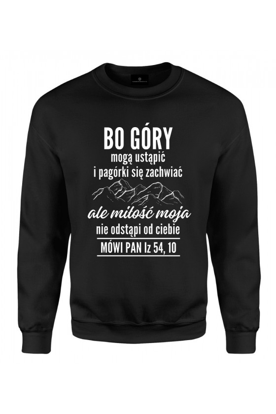 Bluza klasyczna Bo góry mogą ustąpić