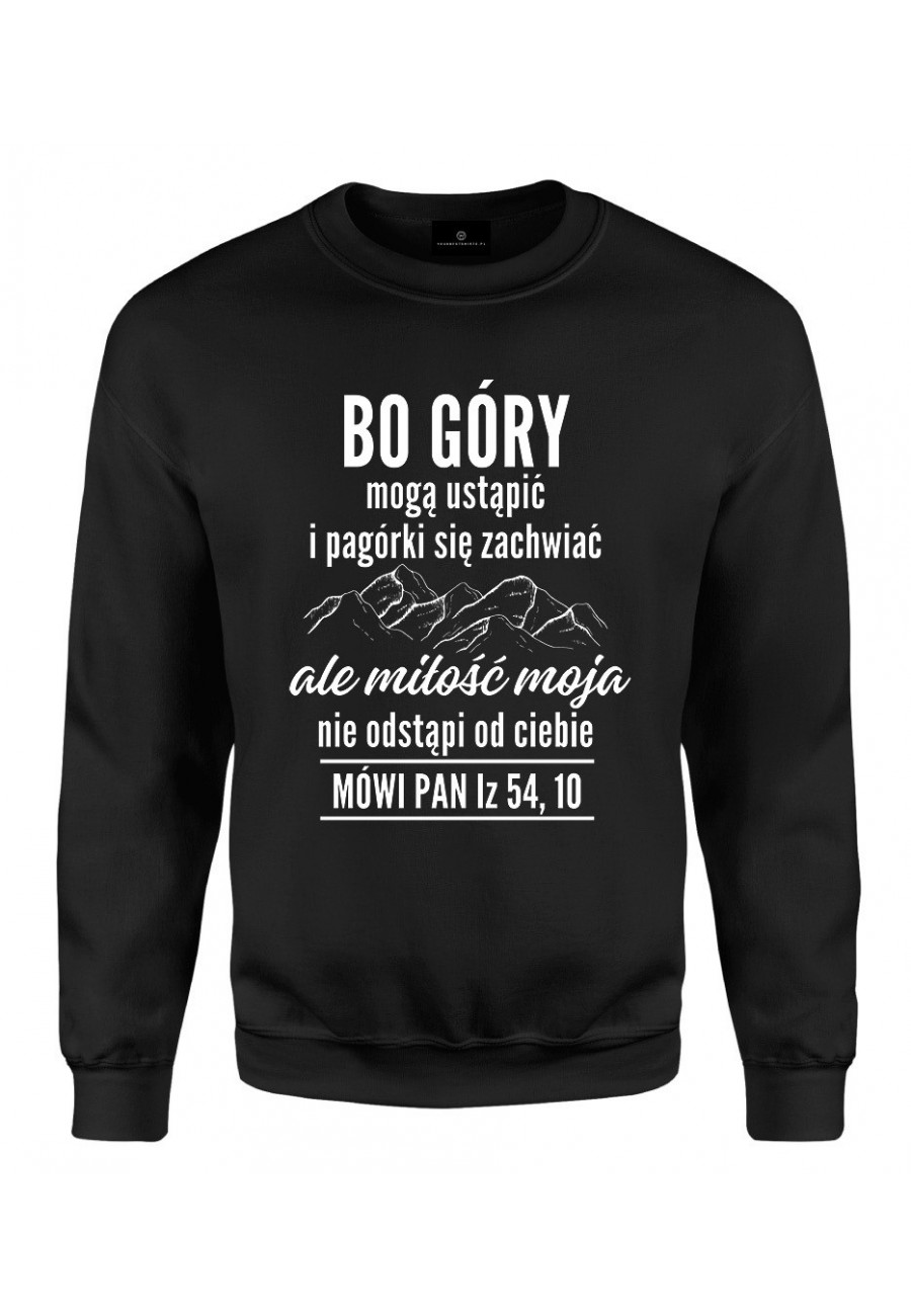 Bluza klasyczna Bo góry mogą ustąpić