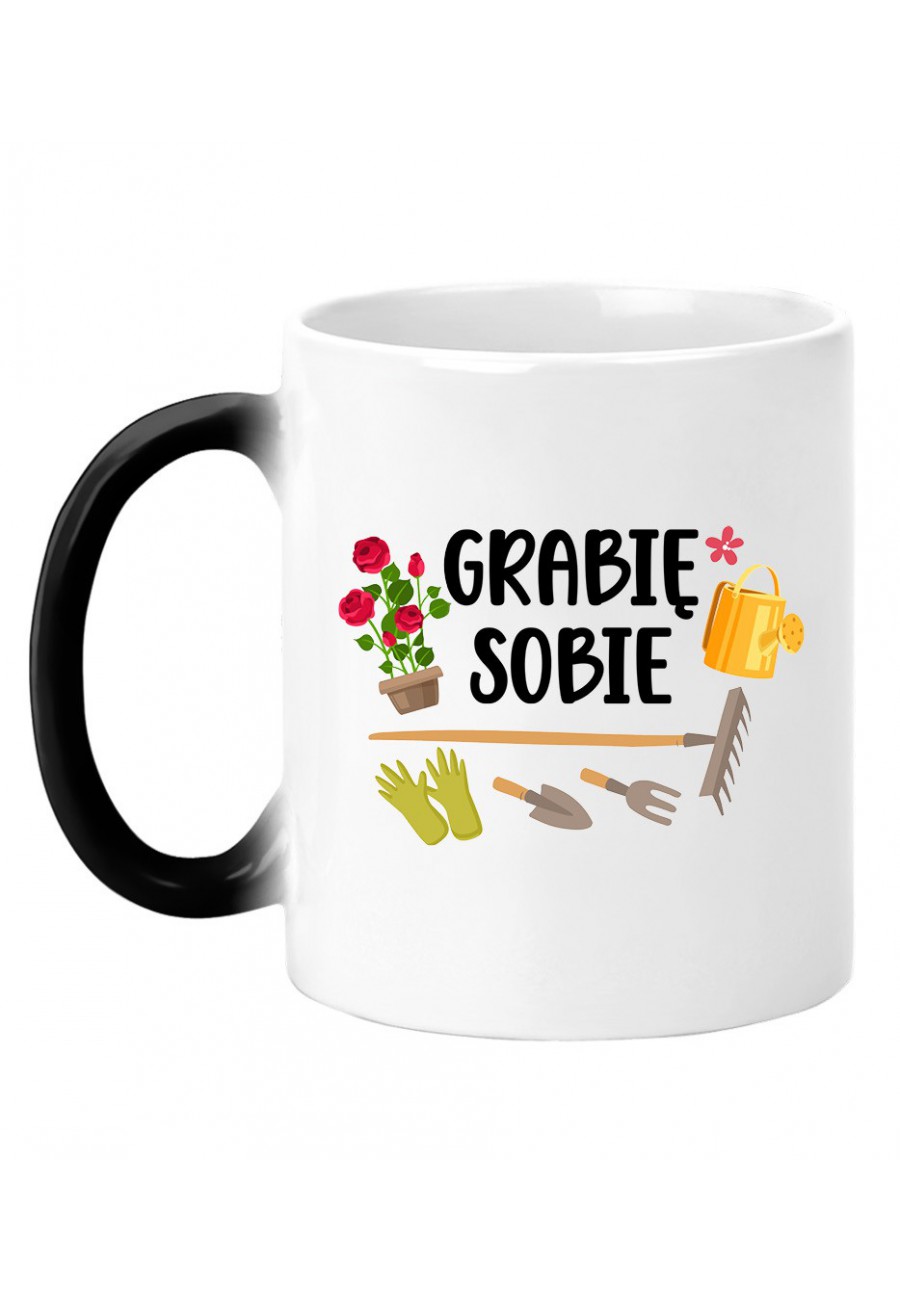 Kubek magiczny Grabie sobie