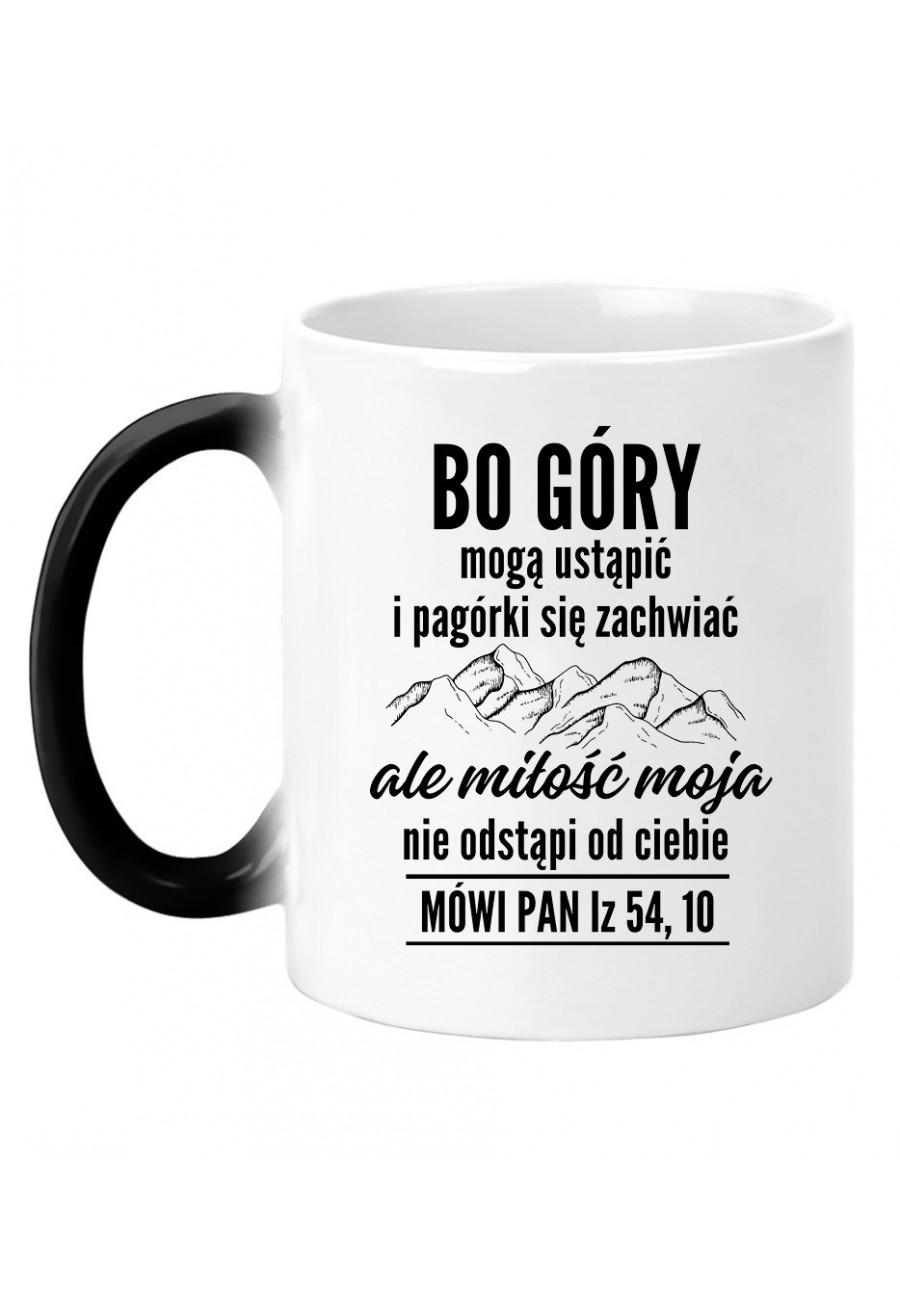 Kubek magiczny Bo góry mogą ustąpić