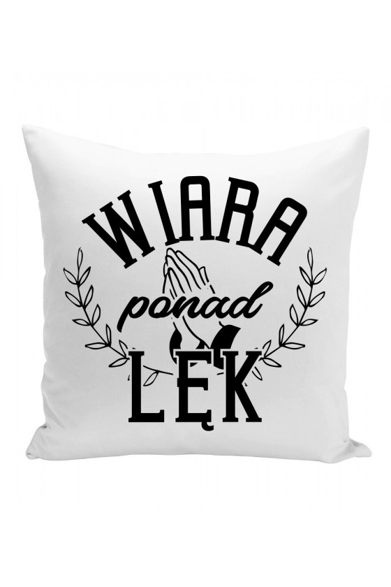 Poduszka Wiara ponad lęk