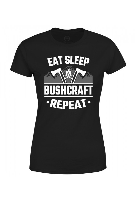 Koszulka damska East sleep bushcraft repeat