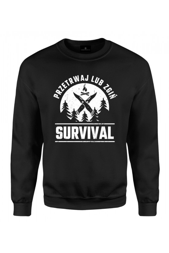 Bluza klasyczna Survival Przetrwaj lub zgiń