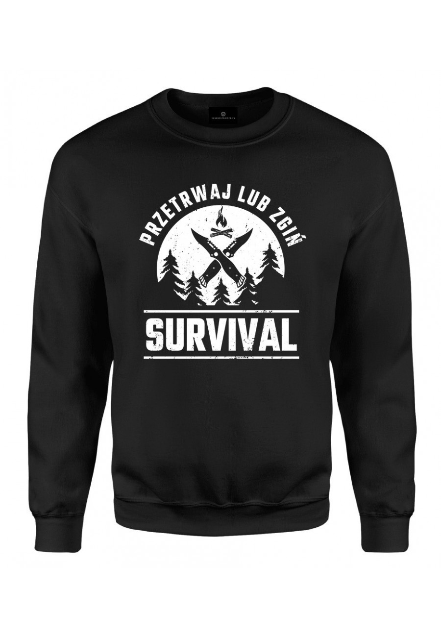 Bluza klasyczna Survival Przetrwaj lub zgiń