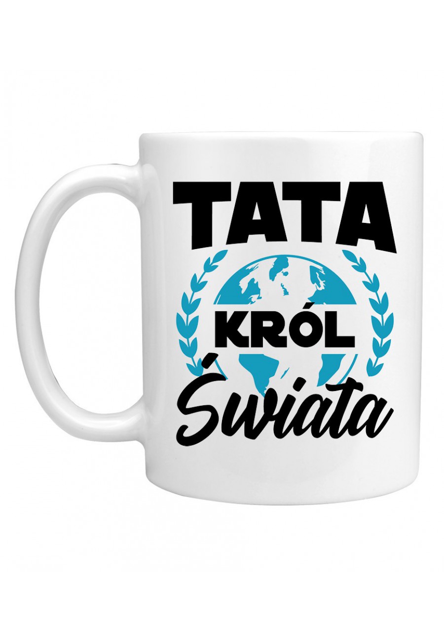 Kubek Tata król świata