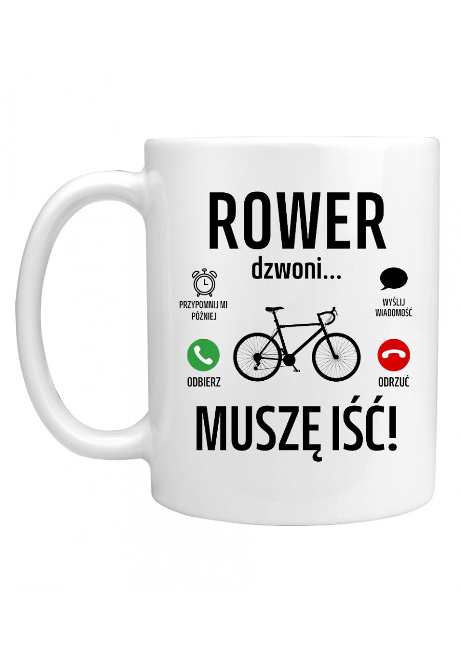 Kubek Rower dzwoni muszę iść Szosa