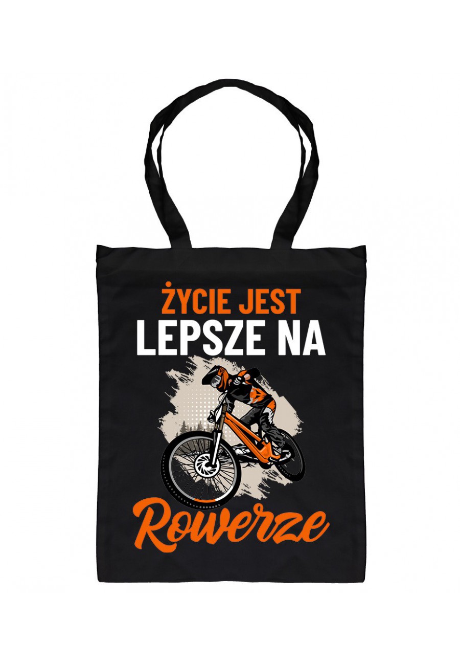 Torba bawełniana Życie jest lepsze na rowerze Downhill