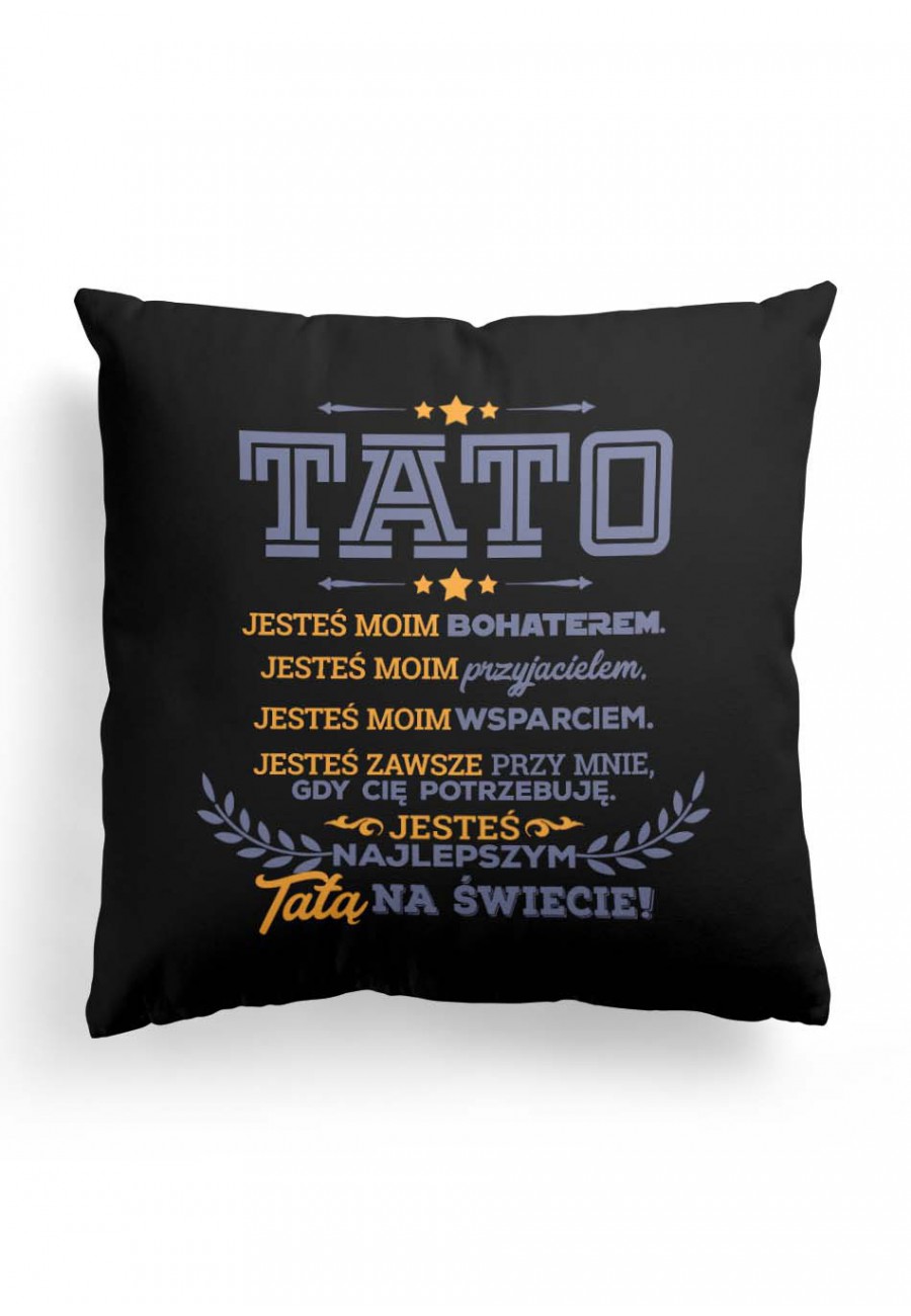 Poduszka Premium dla taty - Tato, jesteś najlepszy! (czarna)