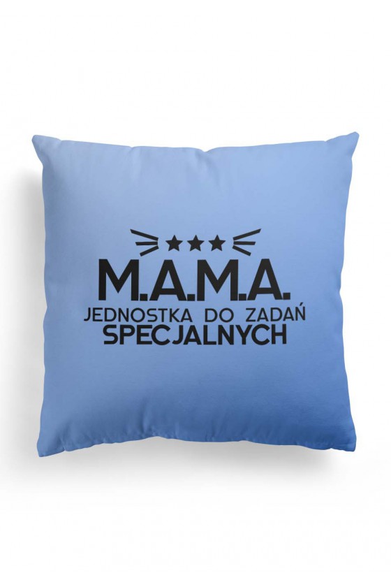 Poduszka Premium z dwustronnym nadrukiem dla Mamy - Mama jednostka specjalna kolor BABYBLUE