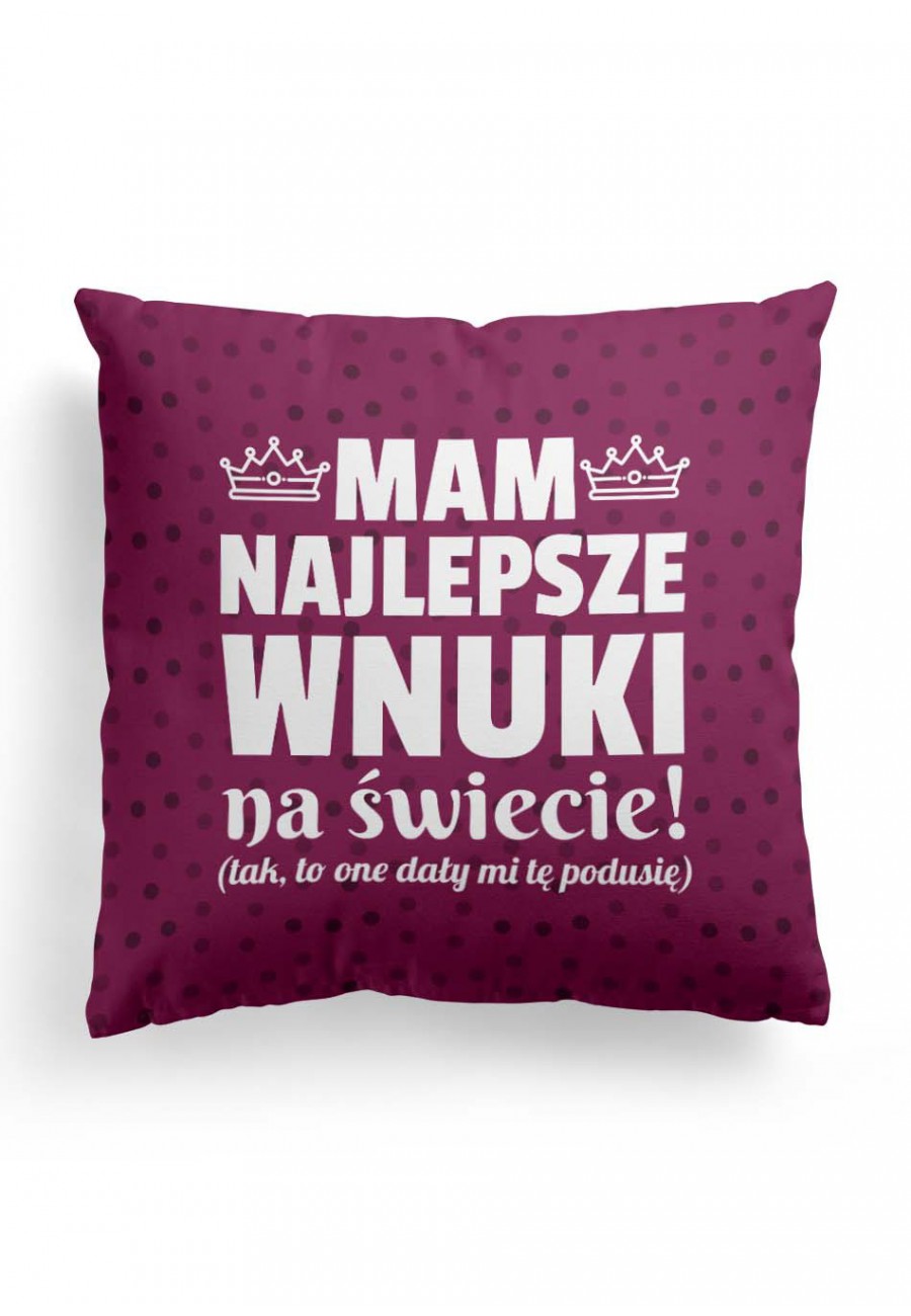 Poduszka Premium Kolorowa Mam najlepsze wnuki na świecie - dla babci i dziadka