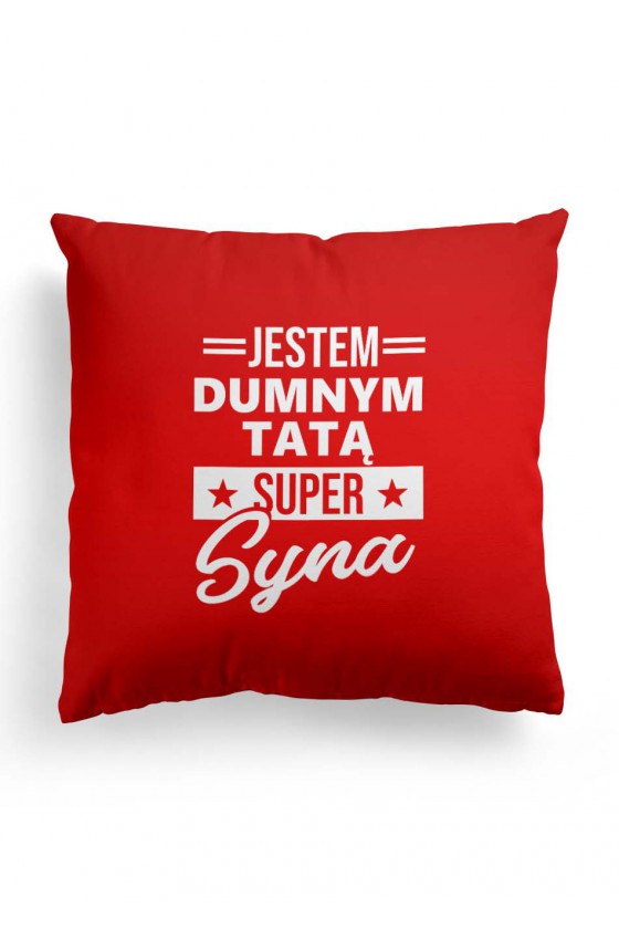 Poduszka Premium Jestem Dumnym Tatą Super Syna - czerwona