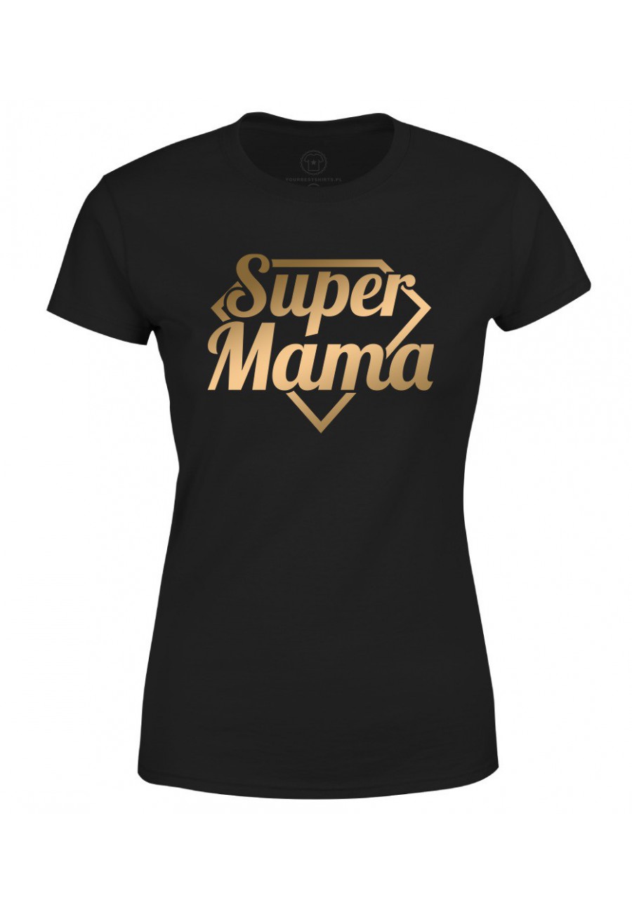 Koszulka damska Dla Mamy Super Mama