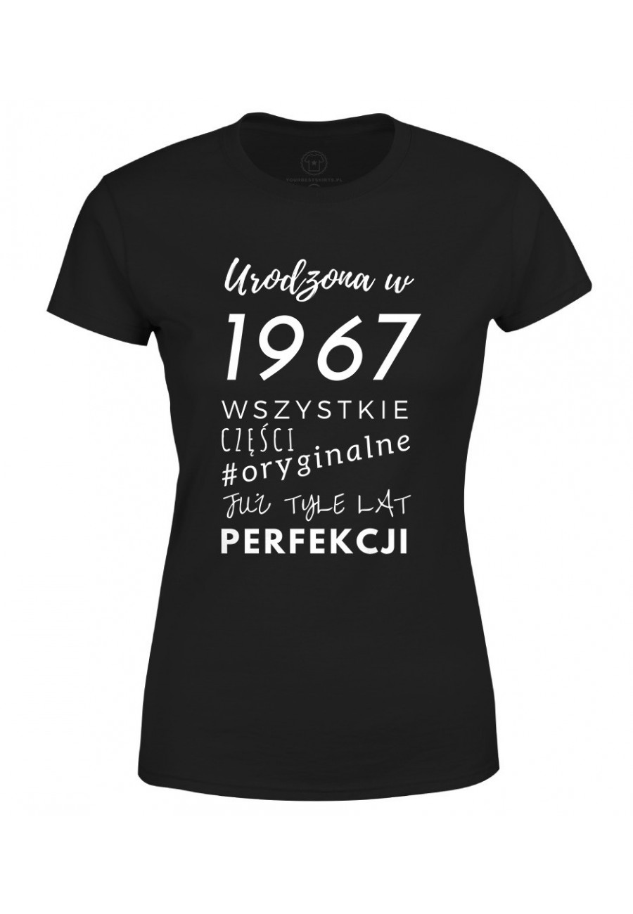 Koszulka damska Urodzona w 1967 2