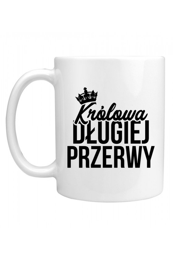 Kubek Królowa długiej przerwy