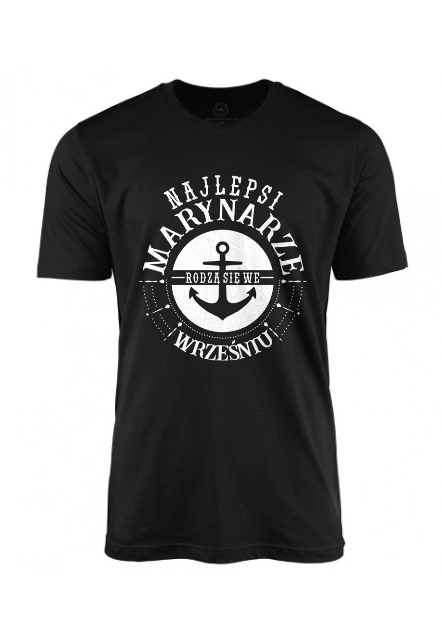 Koszulka męska Najlepsi Marynarze rodzą się we Wrześniu 2