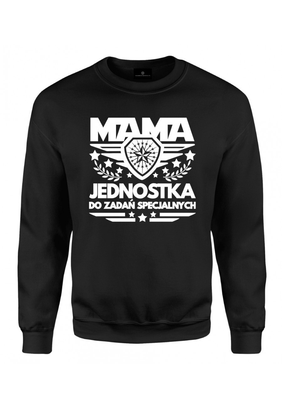 Bluza klasyczna Dla Mamy Mama Jednostka Do Zadań Specjalnych