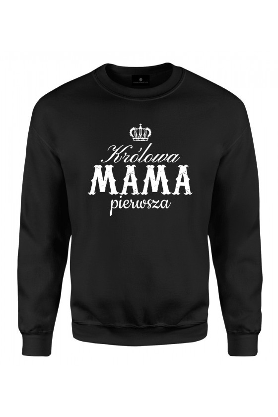 Bluza klasyczna Dla Mamy Królowa Mama Pierwsza