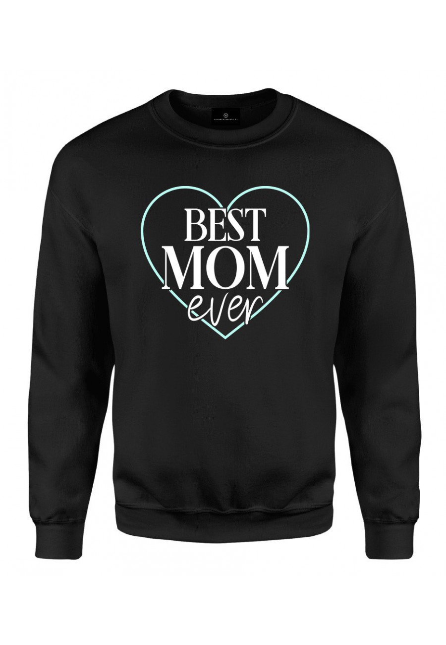 Bluza klasyczna Dla Mamy Best Mom Ever