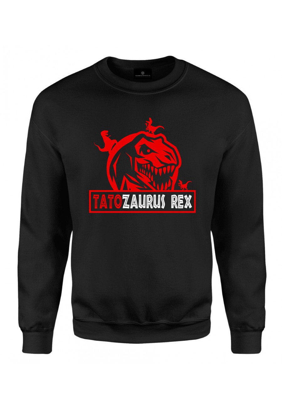 Bluza klasyczna Koszulka Tatozaurus Rex - dla Taty
