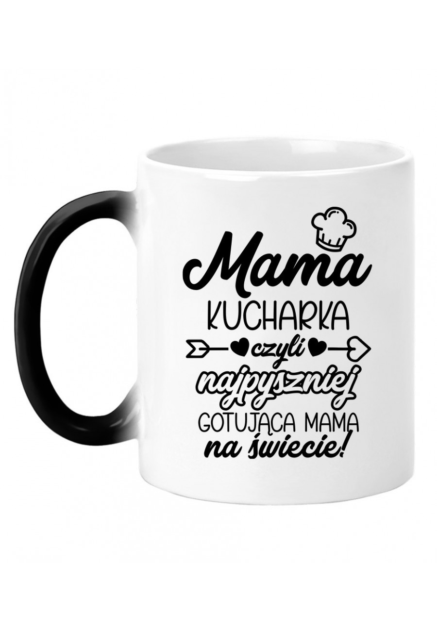 Kubek magiczny Mama kucharka czyli najpyszniej gotująca Mama na świecie