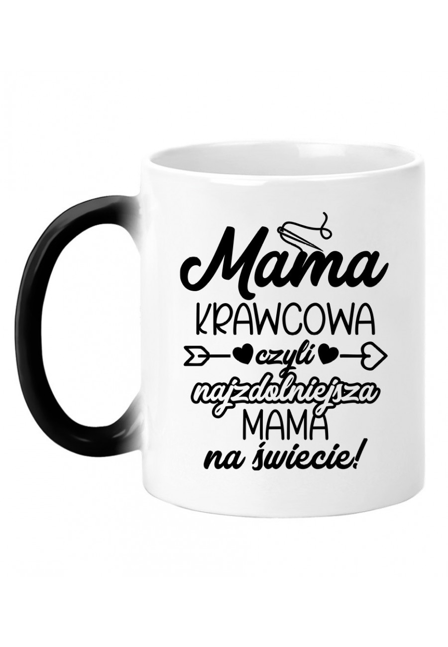 Kubek magiczny Mama Krawcowa czyli najzdolniejsza Mama na świecie