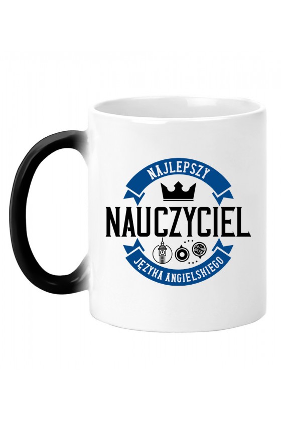 Kubek magiczny Dla nauczyciela - Najlepszy nauczyciel języka angielskiego