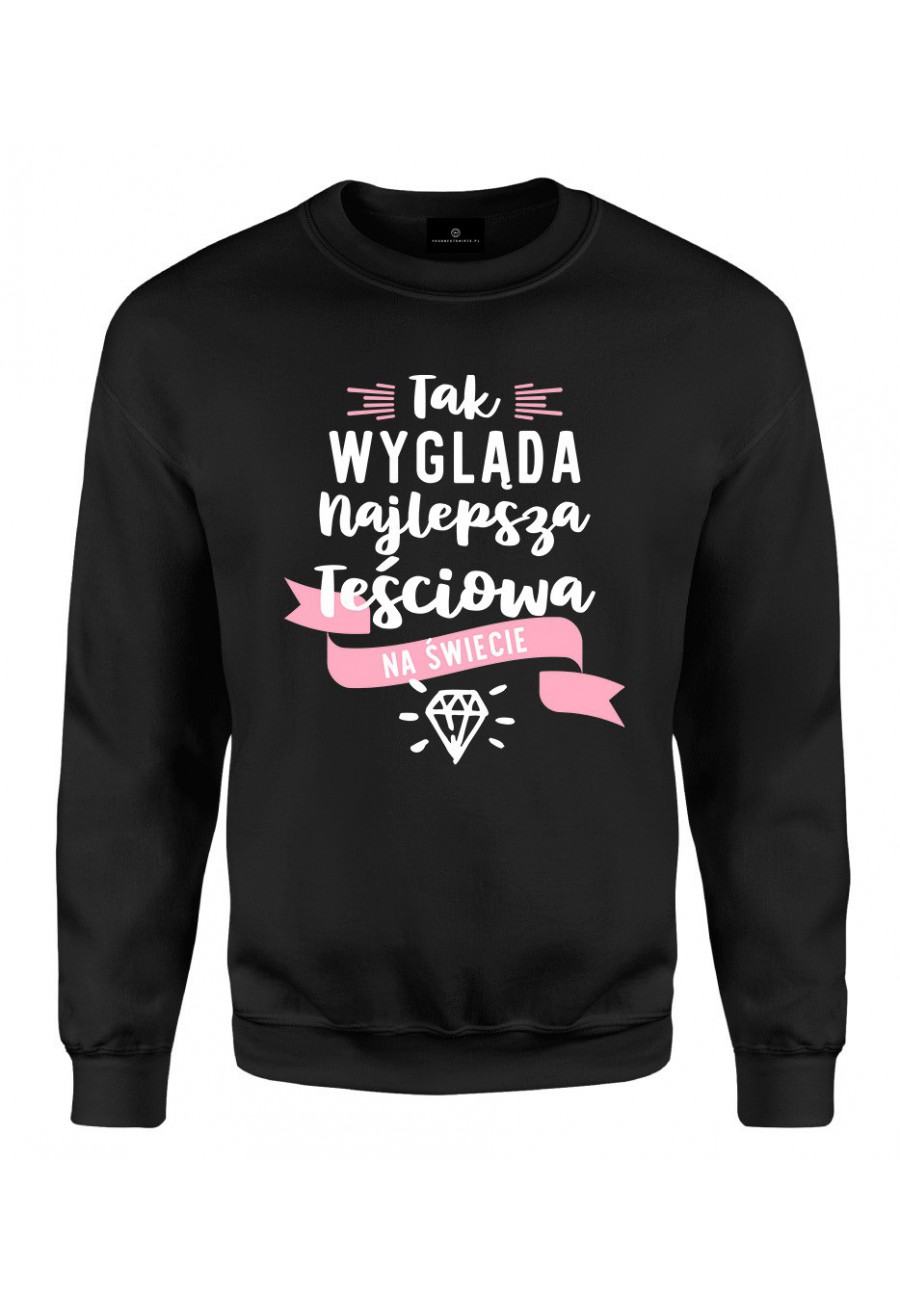 Bluza klasyczna Tak wygląda najlepsza Teściowa na Świecie