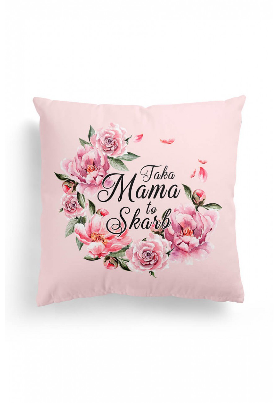 Poduszka Premium Taka Mama to Skarb Różowe Kwiaty