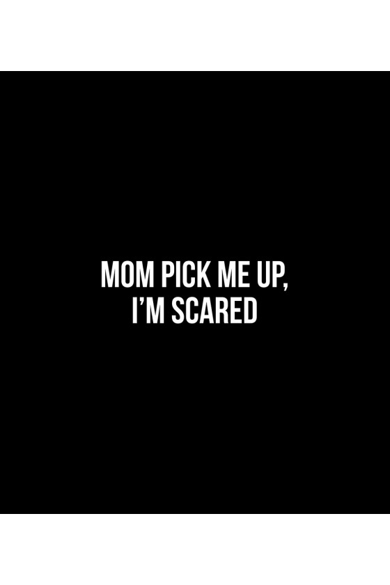 Plecak Mom pick me up i'm scared