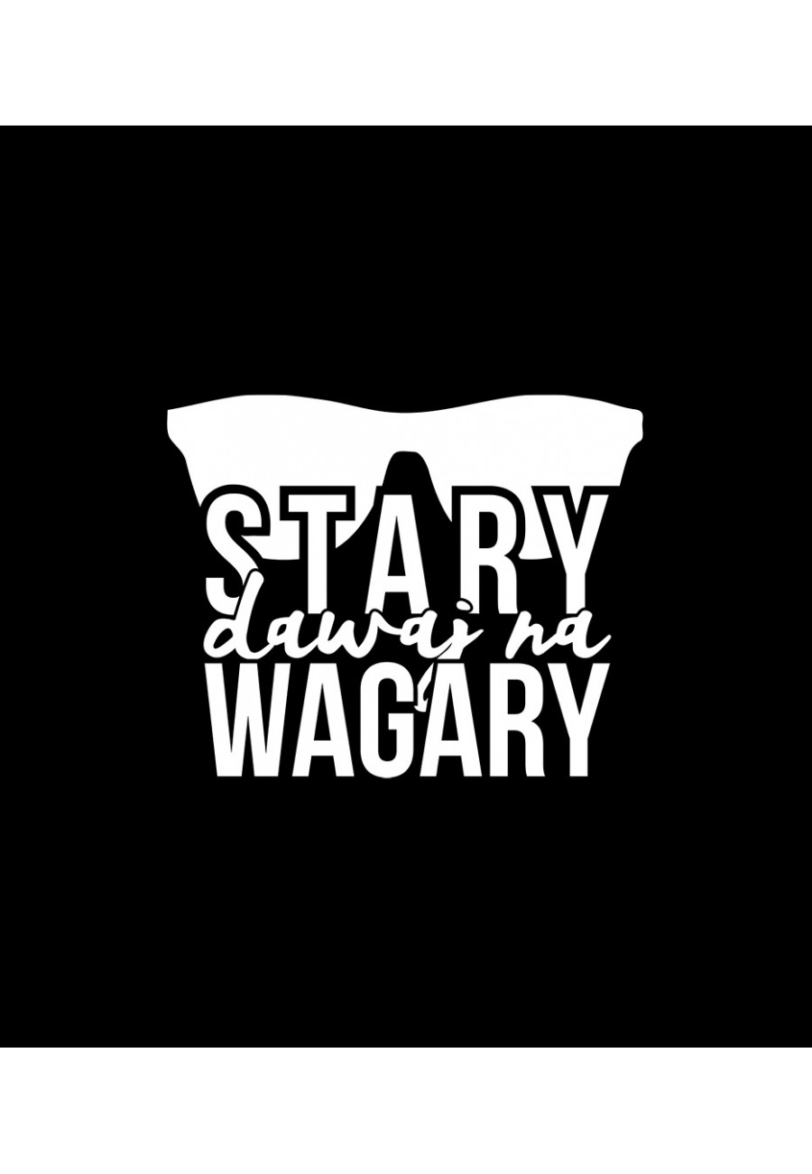 Plecak z nadrukiem Stary dawaj na wagary