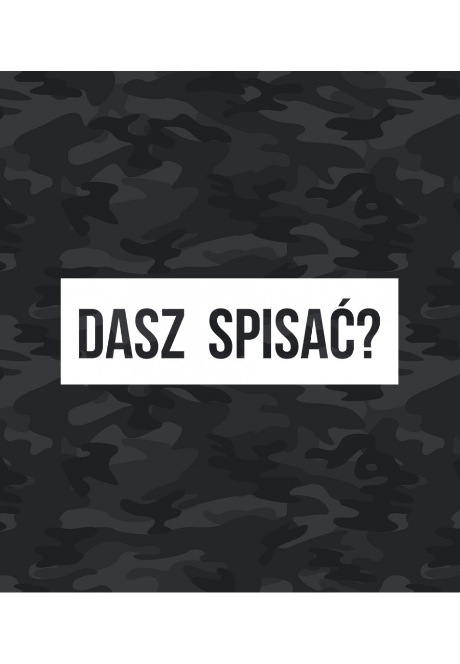 Plecak Moro z napisem Dasz spisać?