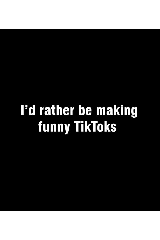 Plecak I'd rather be making funny tiktoks