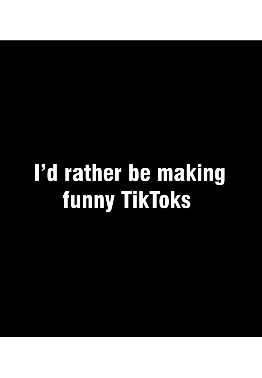 Plecak I'd rather be making funny tiktoks