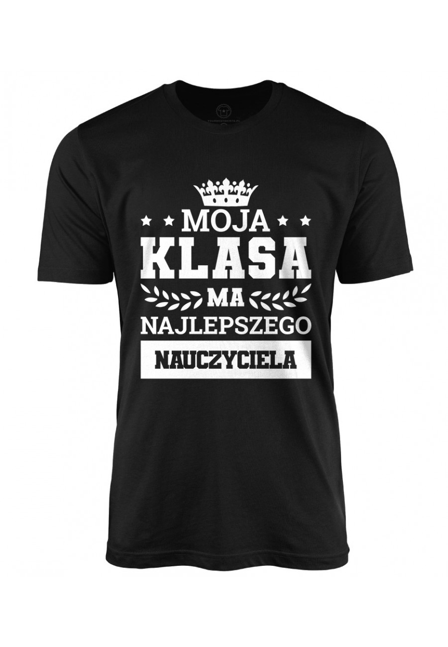 Koszulka męska Z napisem Moja klasa ma najlepszego nauczyciela