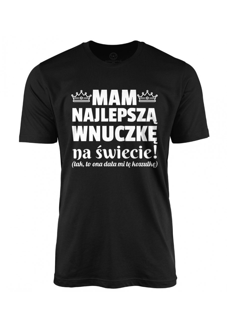 Koszulka męska Mam najlepszą wnuczkę na świecie