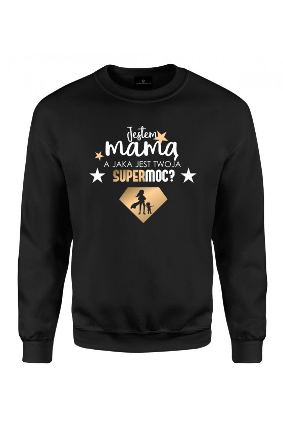 Bluza klasyczna Jestem Mamą Supermoc 1