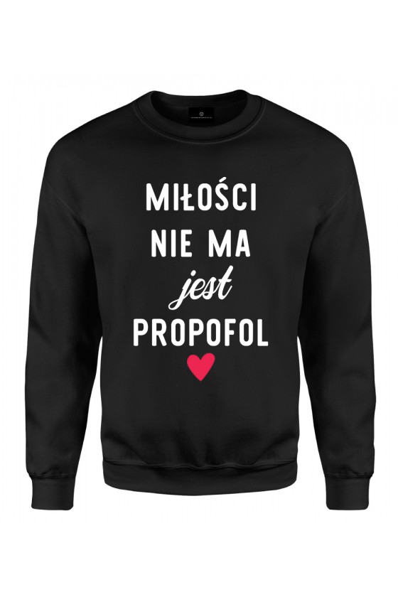 Bluza klasyczna Miłości nie ma, jest propofol