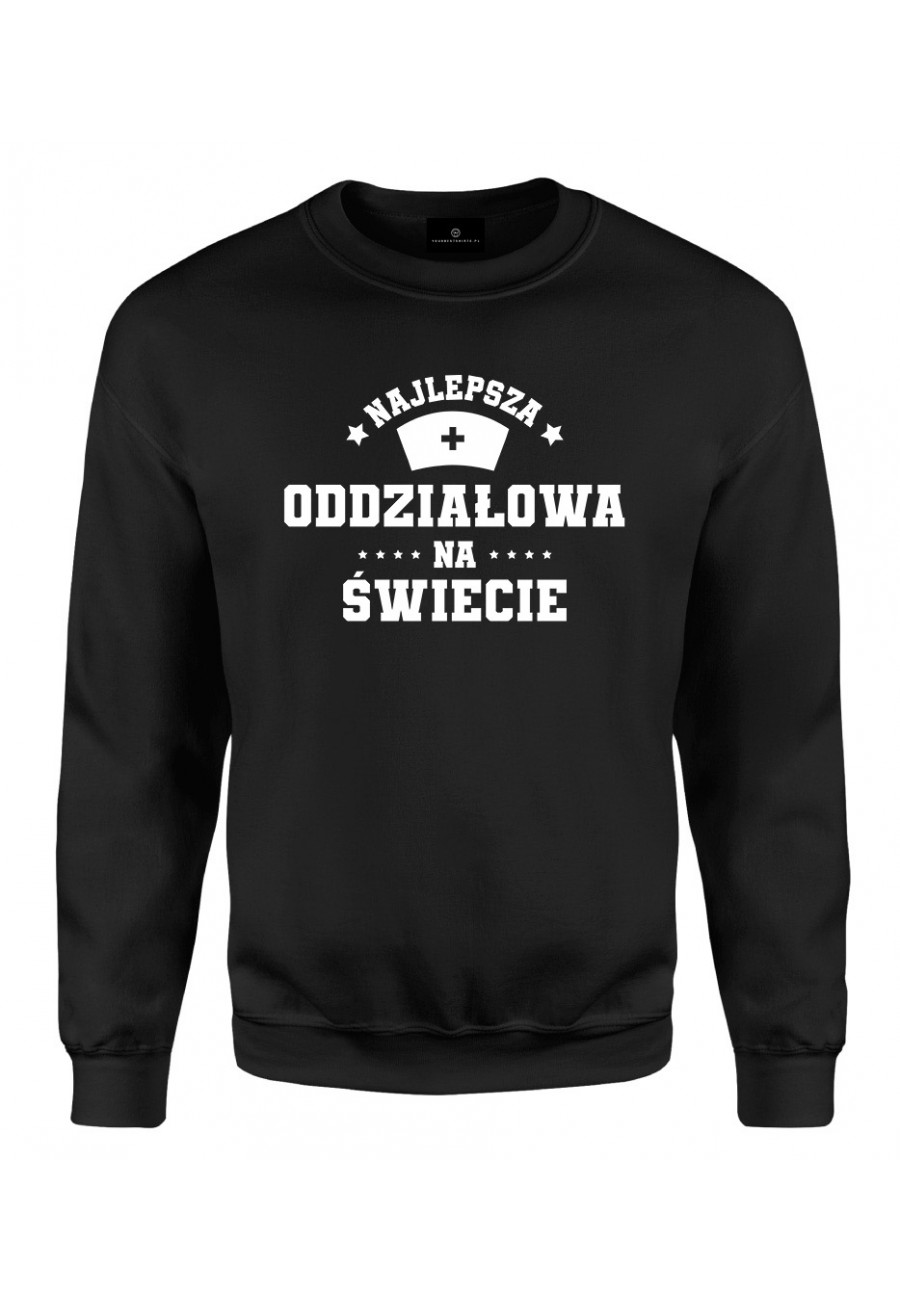 Bluza klasyczna Najlepsza oddziałowa na świecie