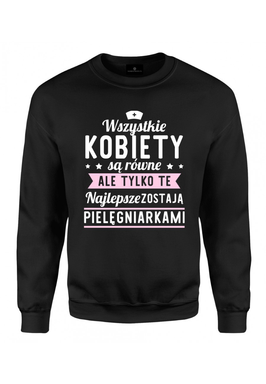 Bluza klasyczna Najlepsze kobiety zostają pielęgniarkami