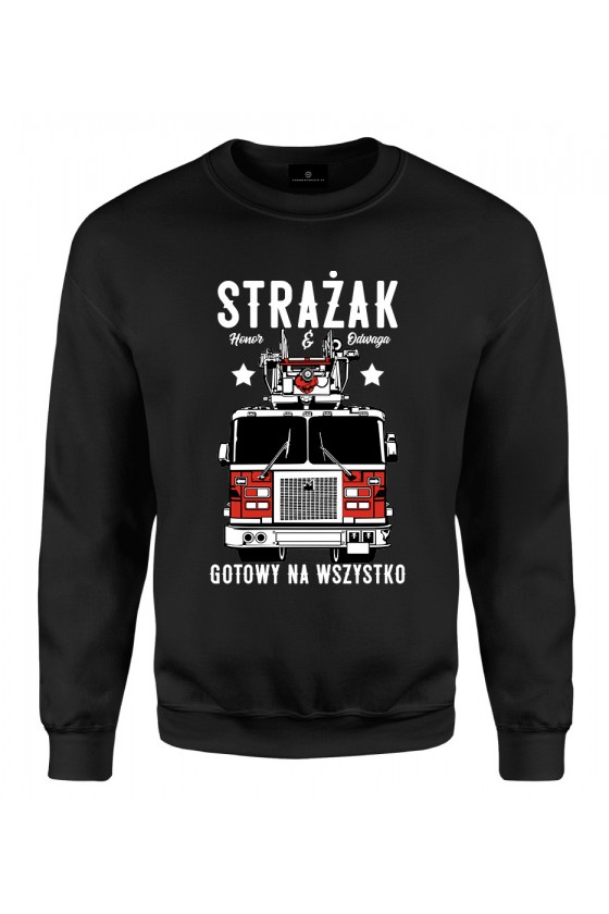 Bluza klasyczna Strażak gotowy na wszystko